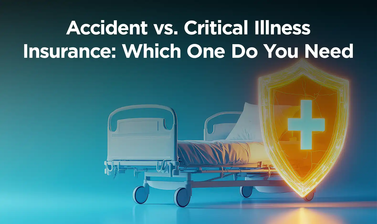 Accident vs Crucial Sickness Insurance coverage: Which One Do You Want?